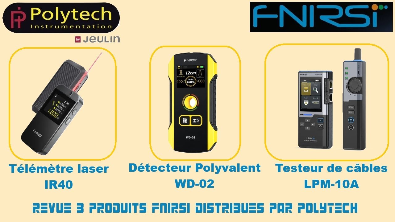 Cyrob : 3 produits originaux FNIRSI distribu&eacute;s en France par Polytech:  IR40, WD-02 et LPM-10A