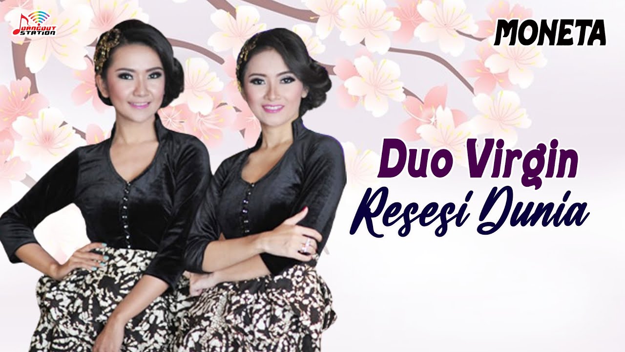 Duo Virgin - Resesi Dunia (Official Music Video)