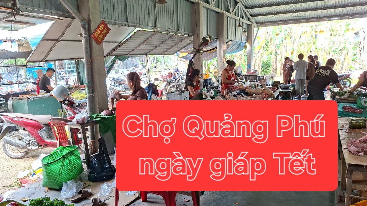 Về chợ Quảng Phú xem cảnh buôn bán ngày Tết ra sao?