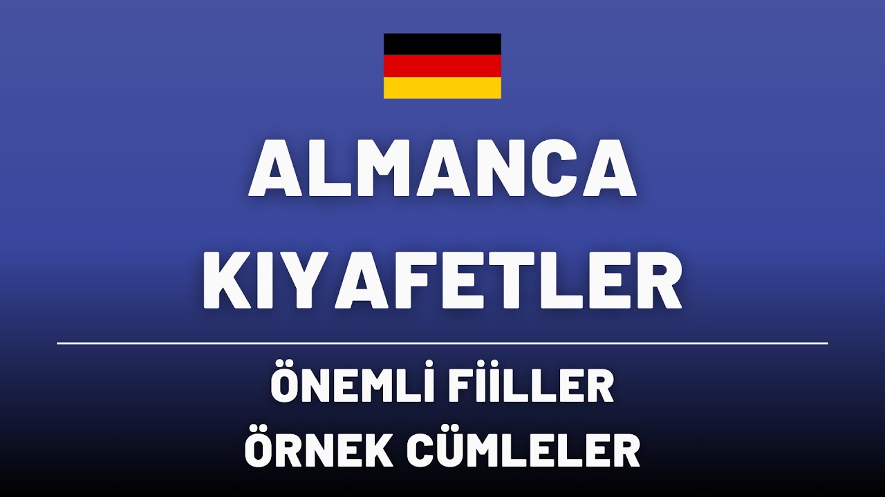 🇩🇪ALMANCA KIYAFET KELİMELERİ VE ÖNEMLİ FİİLLER 🥾👗👔👚