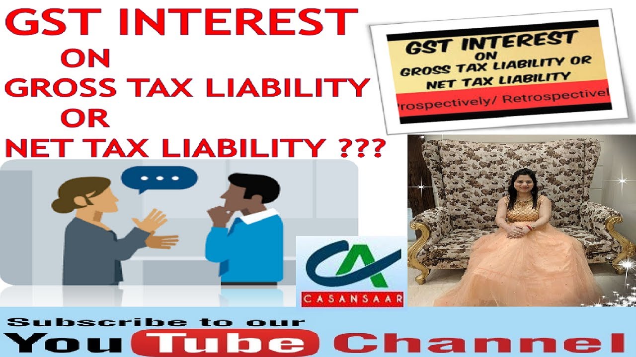 GST Interest on Gross Tax Liability or Net Tax Liability | Delayed GST Payment