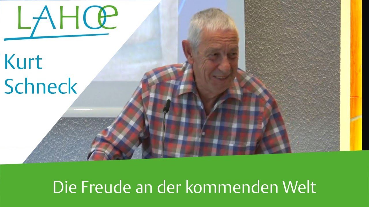 06.05.2022 Kurt Schneck: Die Freude an der kommenden Welt