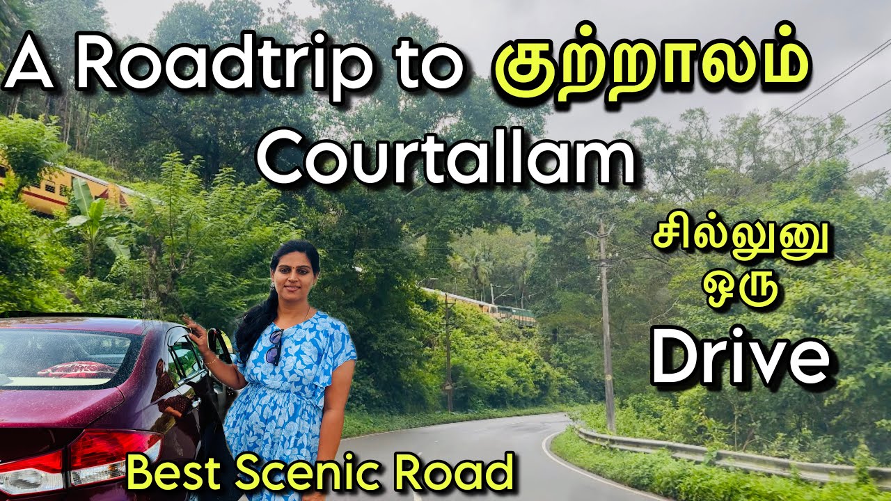 A Roadtrip to Kutralam | Varkala to Kutralam Roadtrip | Monsoon Roadtrip | Scenic Views | Kerala