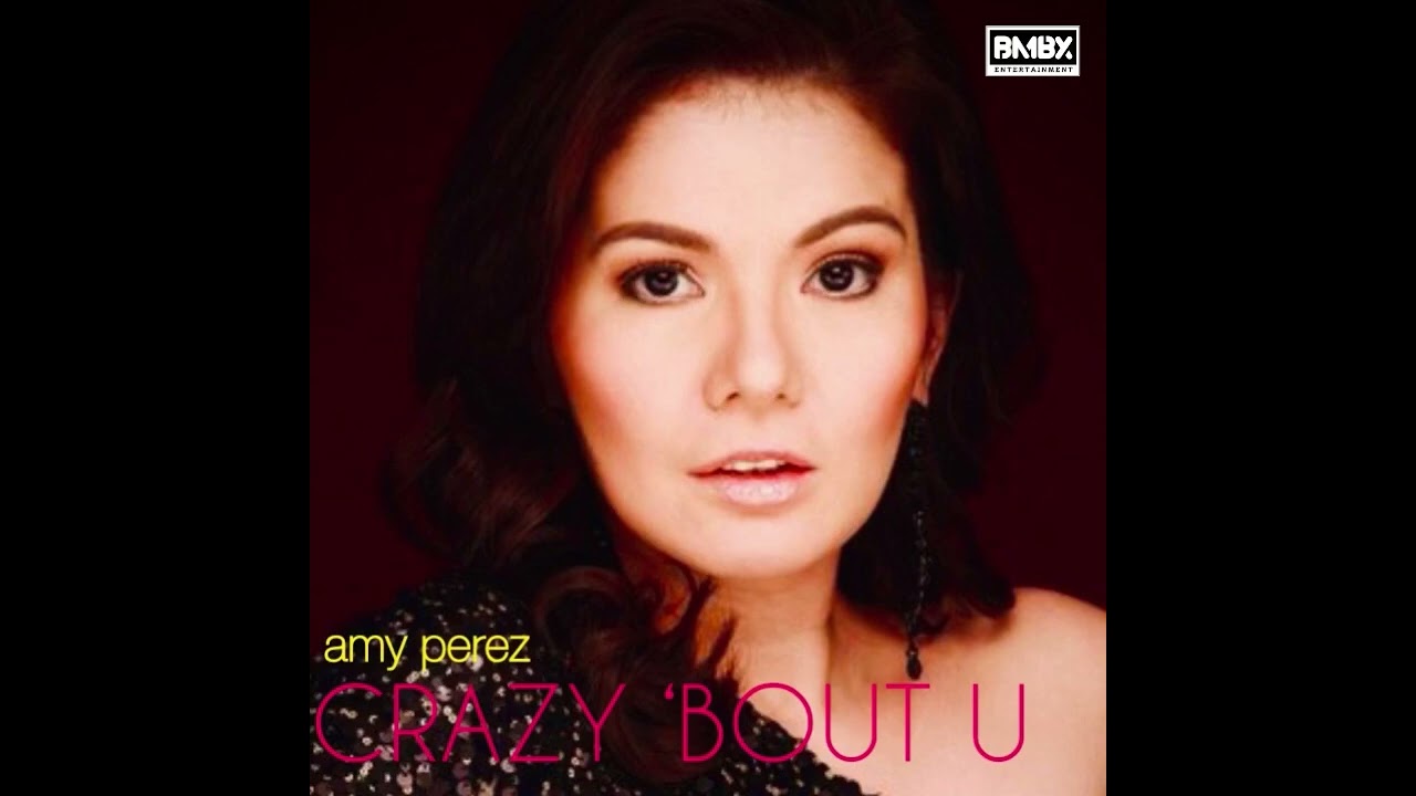 Amy Perez - Crazy &lsquo;Bout U (Official Audio)