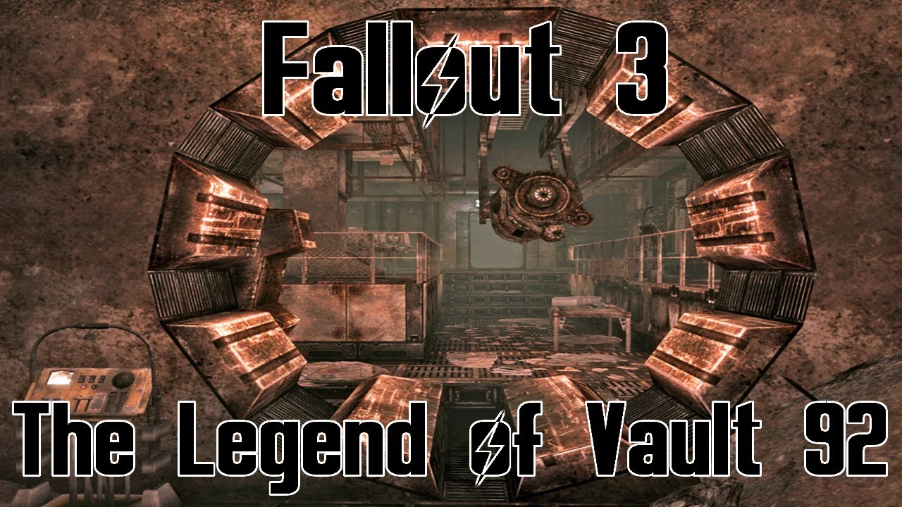 Fallout 3- The Legend of Vault 92
