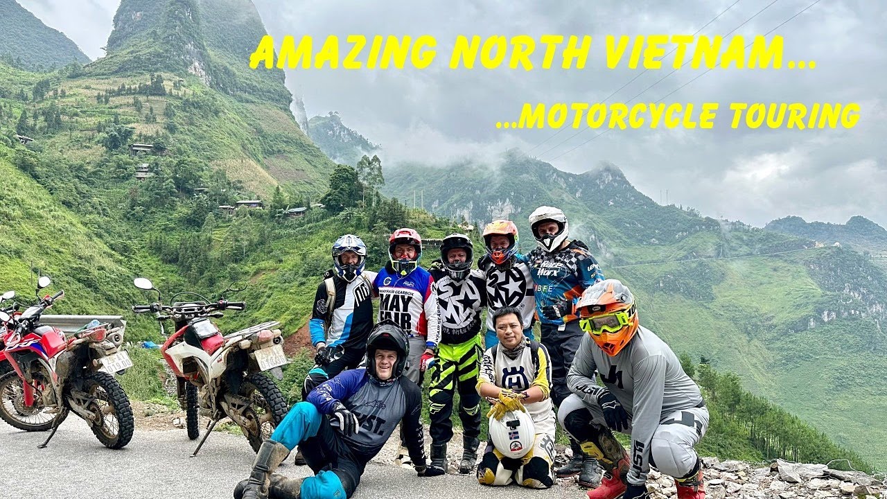 A Great Motorcycle Tour North Vietnam | 7 Riders and 8 Days Touring Vietnam