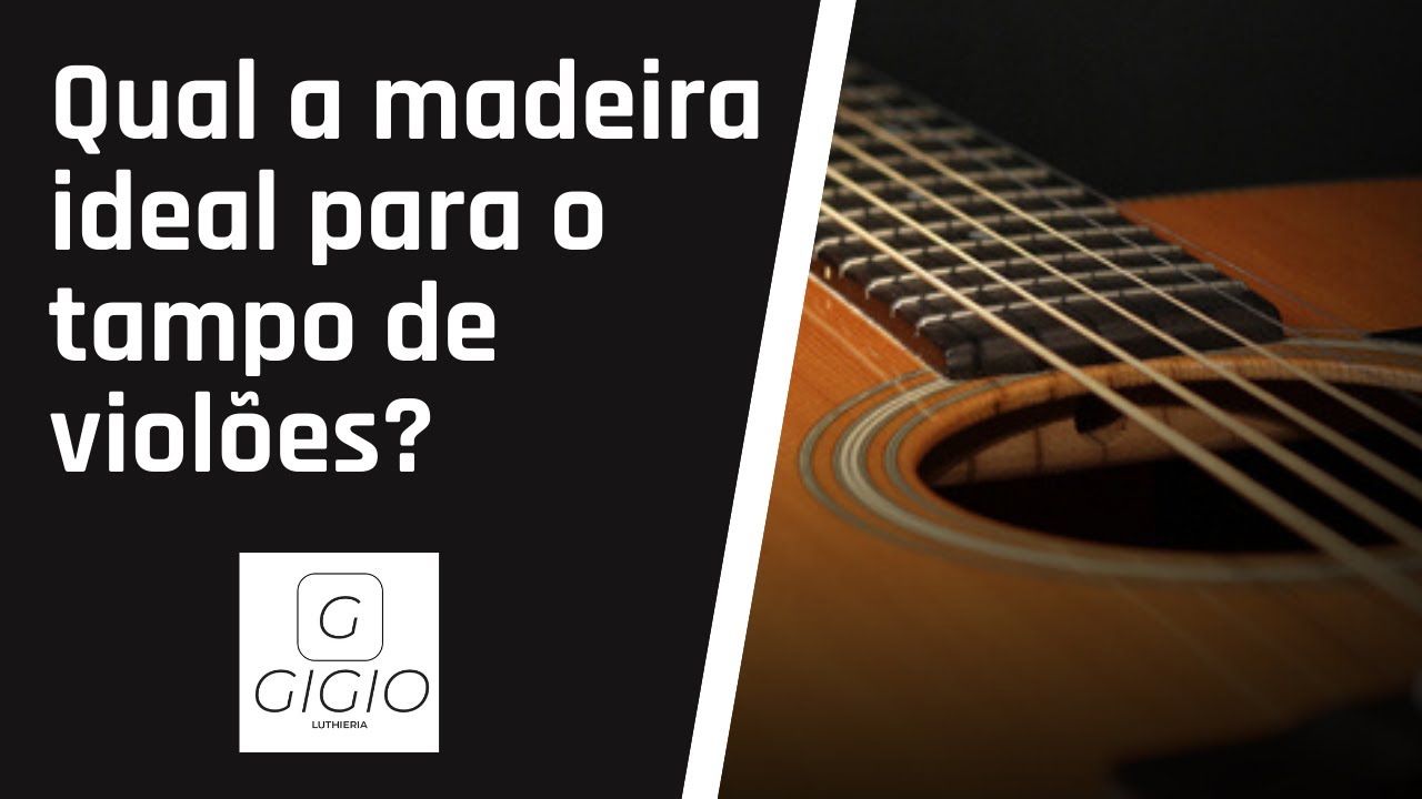 Escolhendo um viol&atilde;o? Confira neste v&iacute;deo como escolher o tampo adequado.