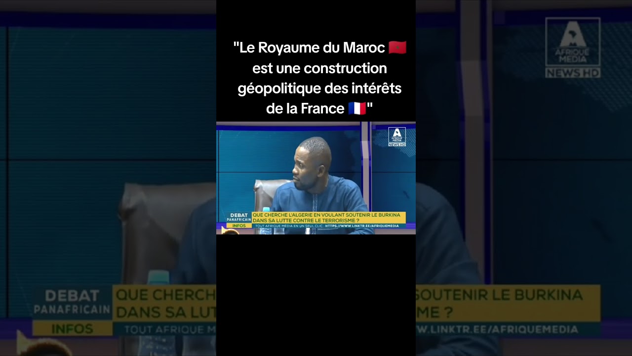 Le Royaume du Maroc est une construction g&eacute;opolitique des int&eacute;r&ecirc;ts de la France