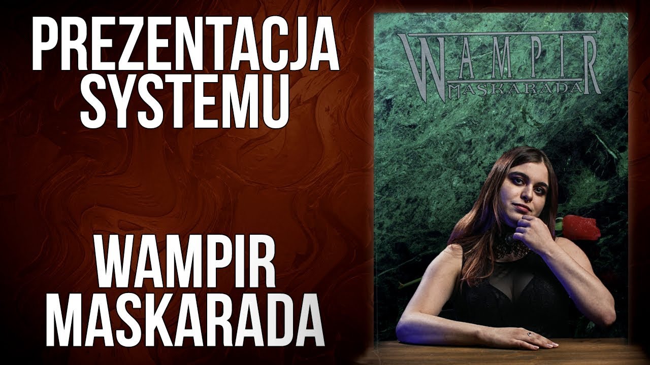 Wampir Maskarada (Stary Świat Mroku) | Prezentacja systemu RPG