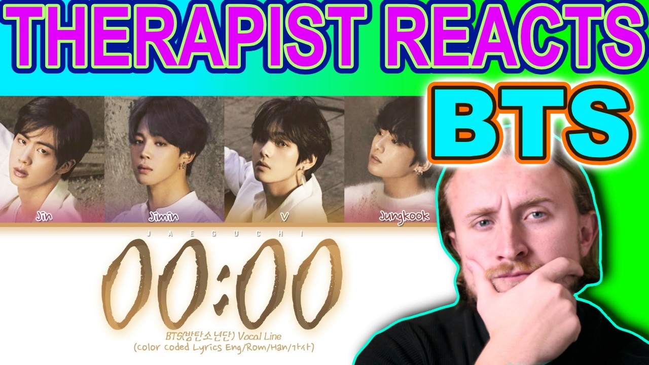 Реакция психотерапевта на BTS - 00:00 (Ноль часов)