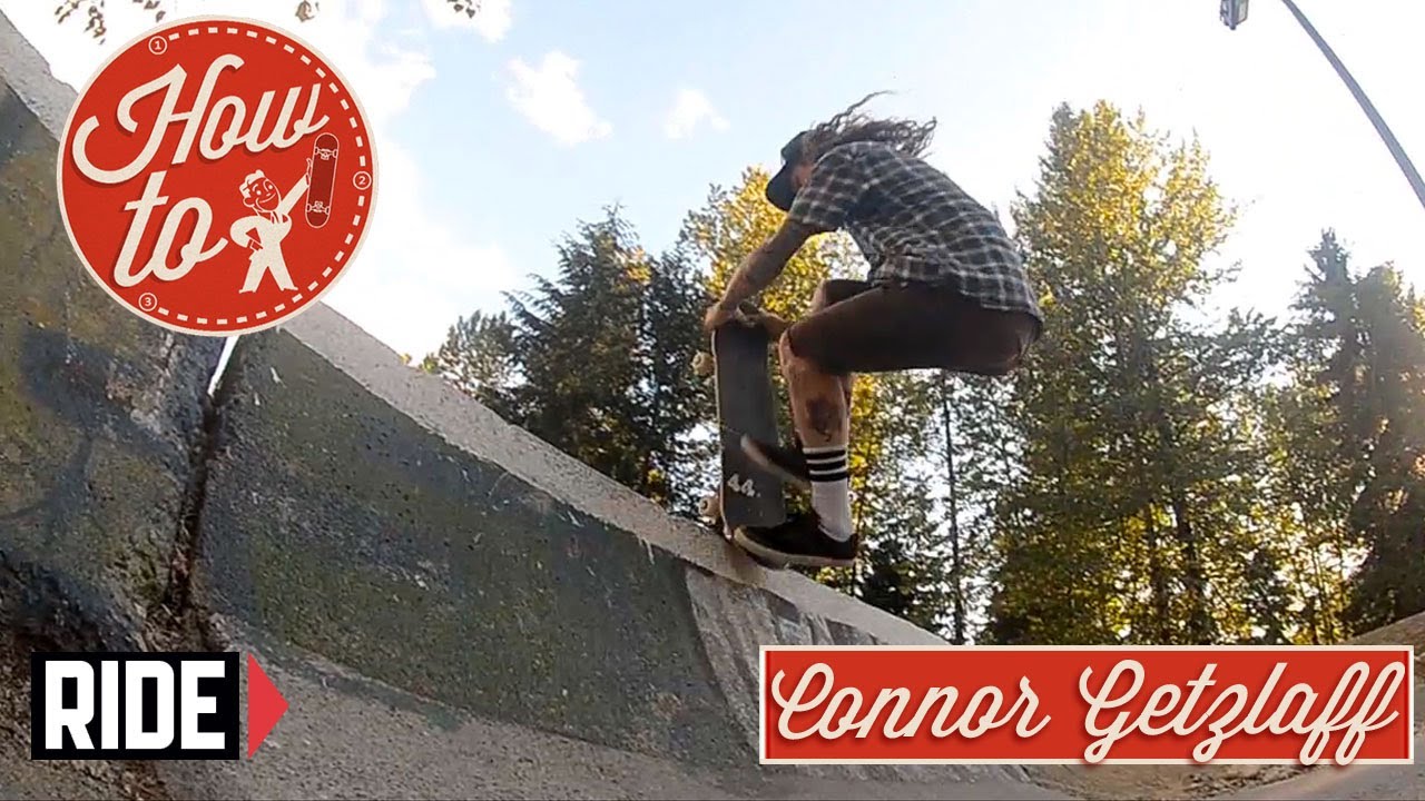 How-To Skateboarding: Rocket Blunt to Fakie with Connor Getzlaff