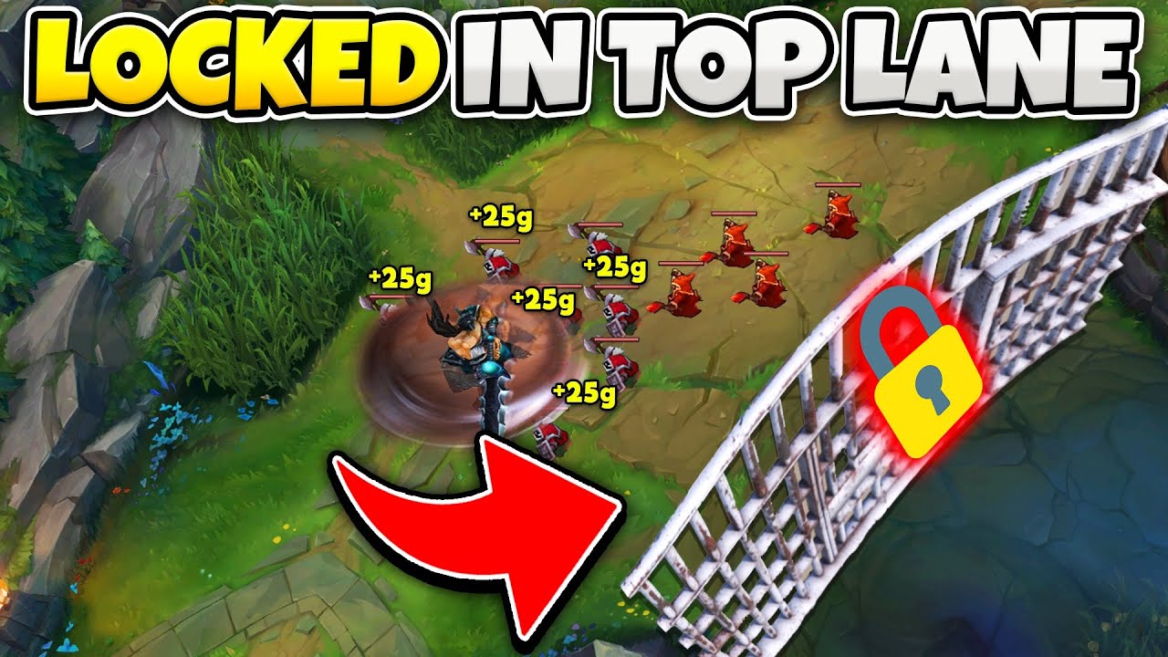 Tryndamere but I'm locked in top lane until we win the game (WIN THROUGH JUST TOP)