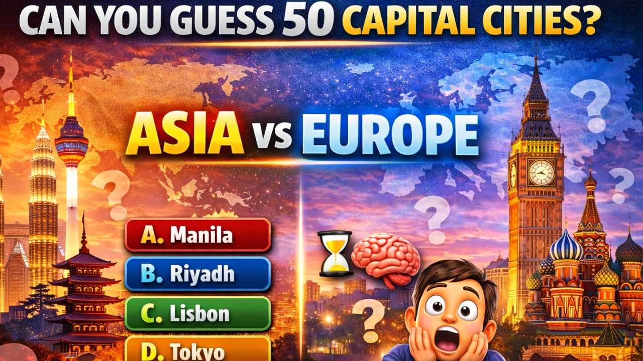 Guess the Capital of 50 Countries 🧠 | Asia & Europe Mega Quiz