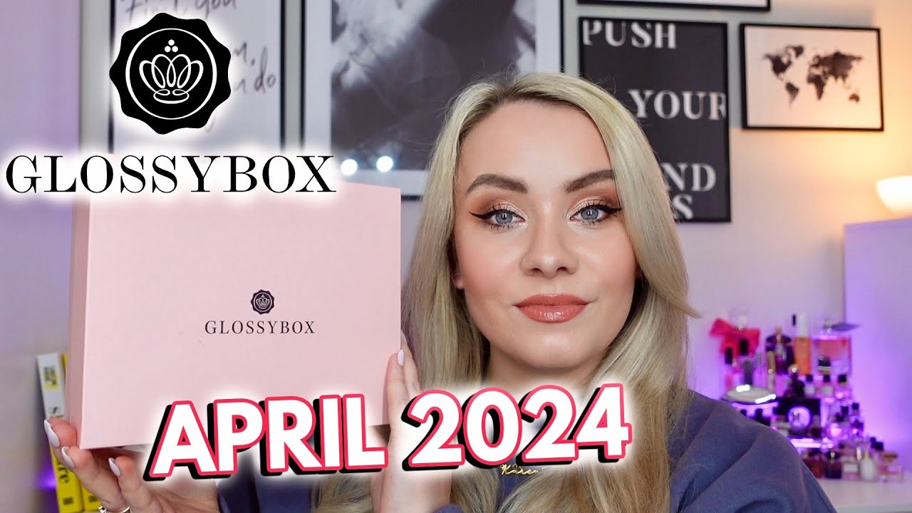 GLOSSYBOX APRIL 2024 UNBOXING ✨ | MISS BOUX