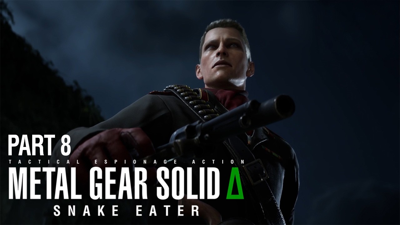 MGS DELTA: SNAKE EATER PLAYTHROUGH PART 8