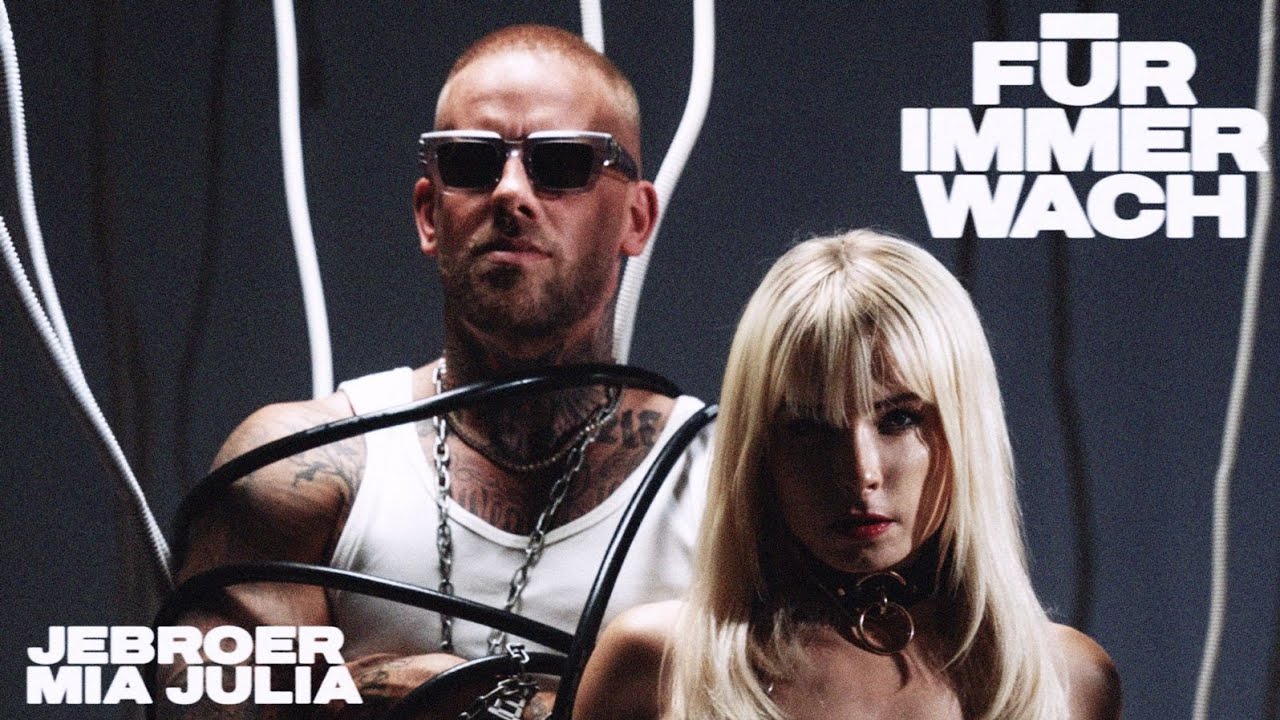 Jebroer x Mia Julia - F&uuml;r Immer Wach (official video)