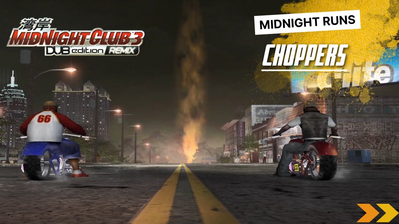 Midnight Runs | Midnight Club 3 - DUB Edition Remix | Choppers Races 8 - 12