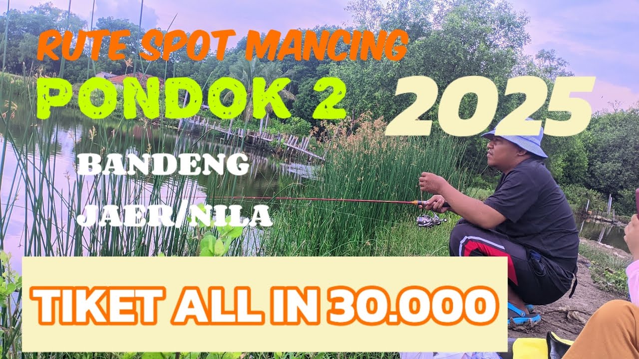 RUTE SPOT MANCING PONDOK 2 LENGKAP 2025‼️