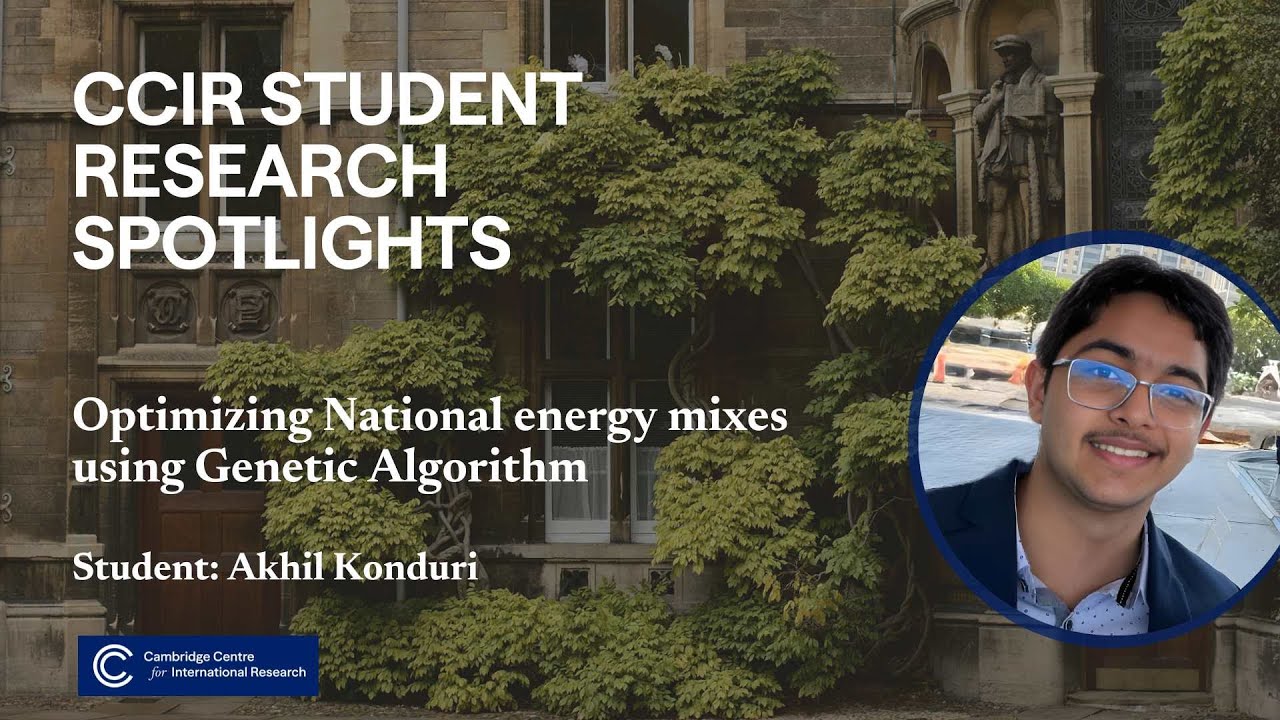 CCIR Student Spotlights: Akhil on Energy Mixes Using Genetic Algorithm