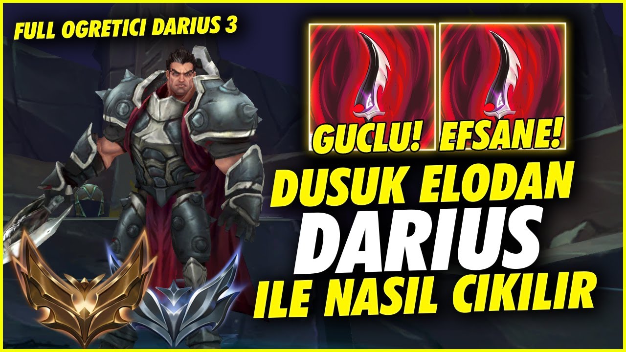 DARİUS ile Düşük Elodan Nasıl Çıkılır 3 🩸 ( DRAKTAR DARIUS ) | Full Öğretici Darius Oynanış!