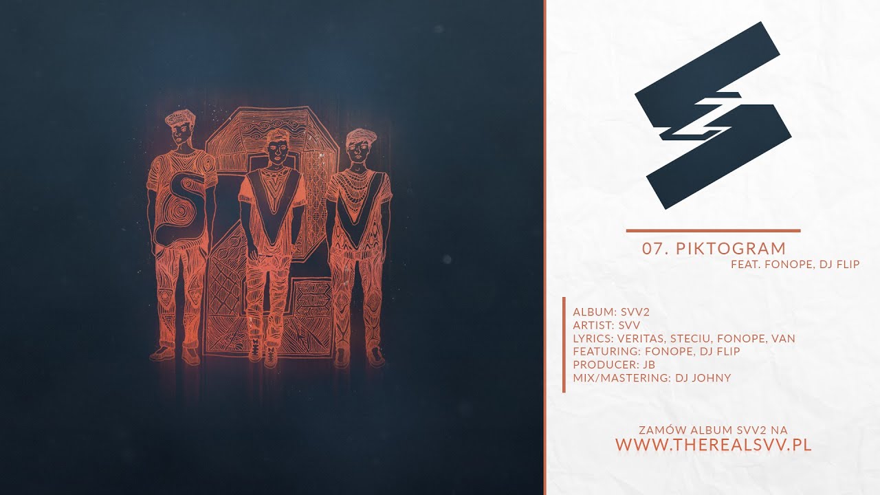07. SVV - Piktogram feat. FonoPe, DJ Flip (prod. JB) //AUDIO