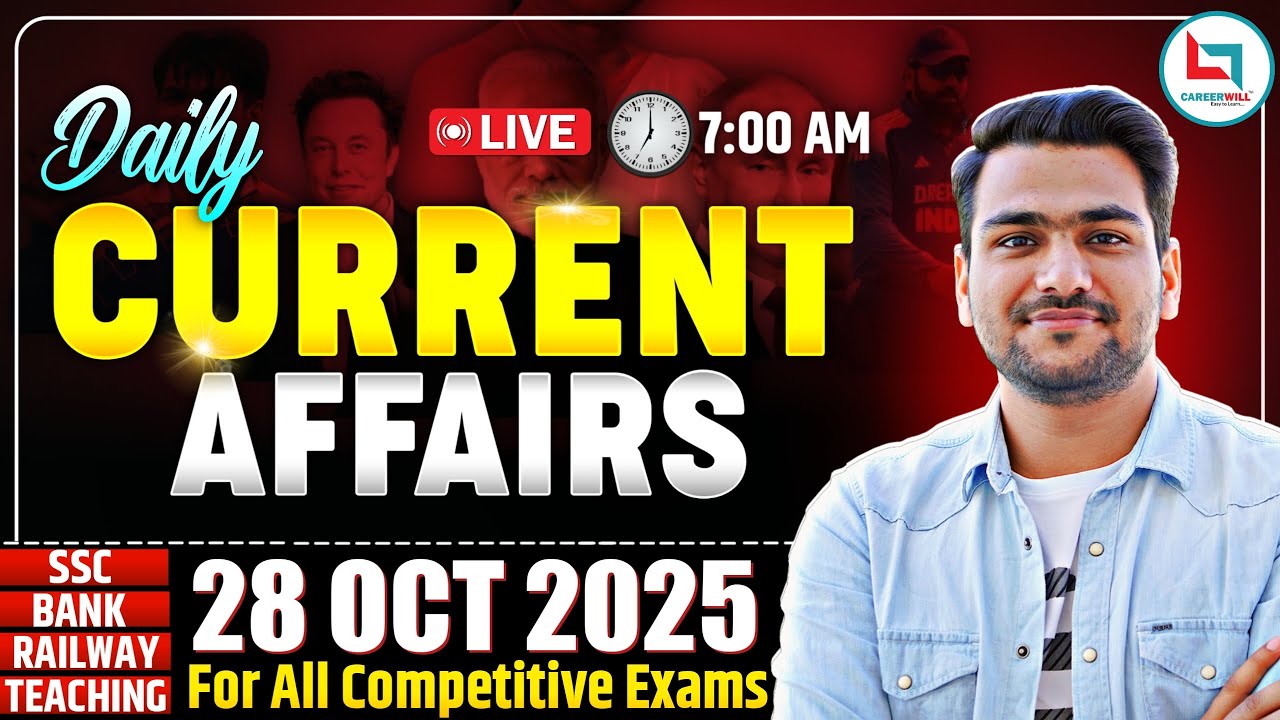 Current Affairs 2025 | Daily Current Affairs | Oct 28 | Current Affairs Today | By Yash Rawat Sir