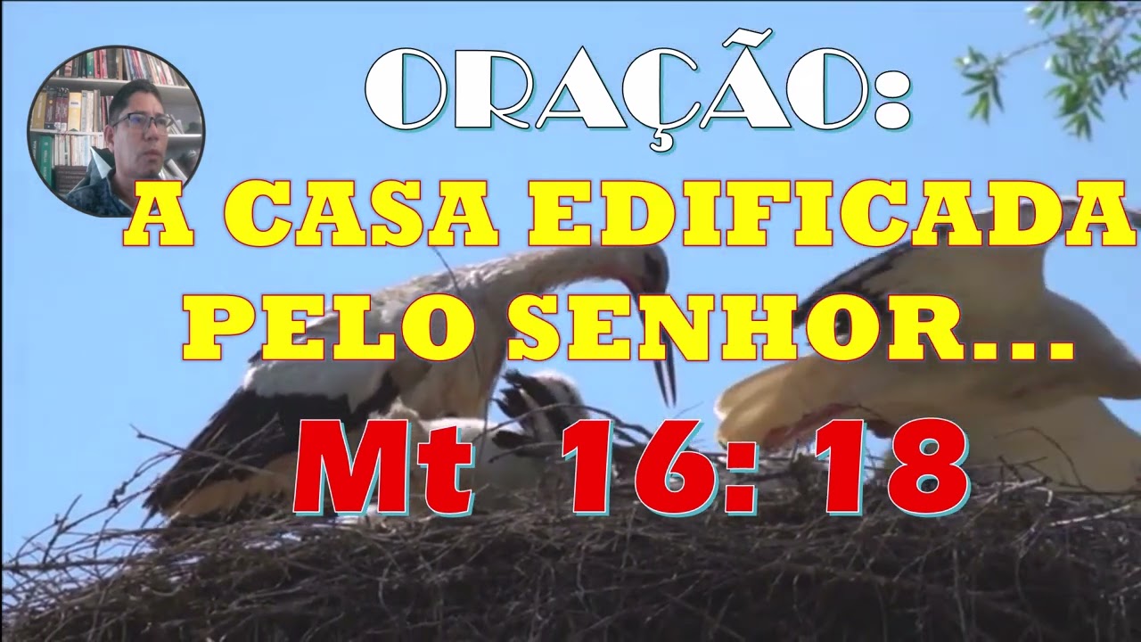 ORAÇÃO: A CASA EDIFICADA PELO SENHOR...Mt  16: 18#hebrew #oração #libertação