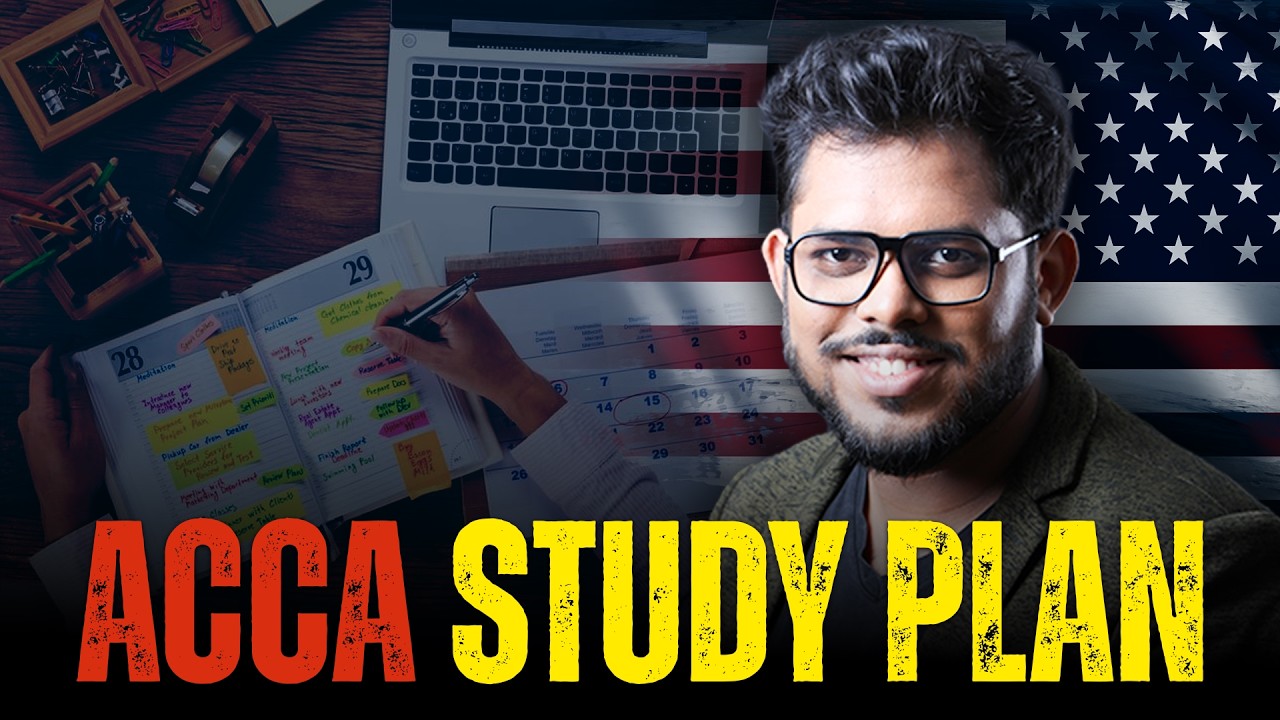 ACCA Study Plan Explained | 4 Steps to Clear ACCA Exams Fast