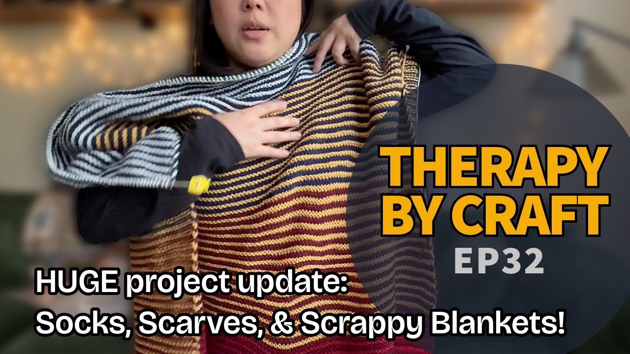 Socks, Scarves, and Scrappy Blankets | Podcast Ep. 32