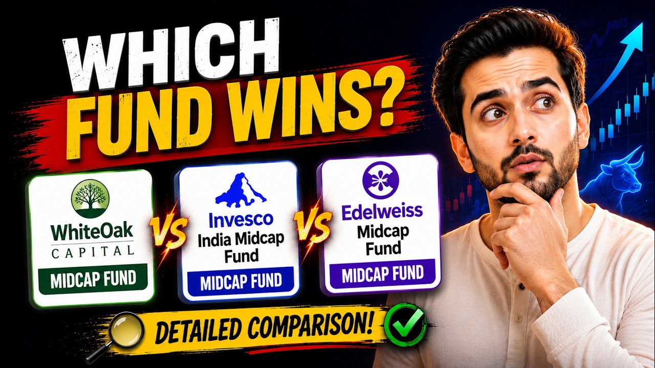 Which Midcap Fund is Better? WhiteOak vs Edelweiss vs Invesco India - Best Midcap Mutual Fund