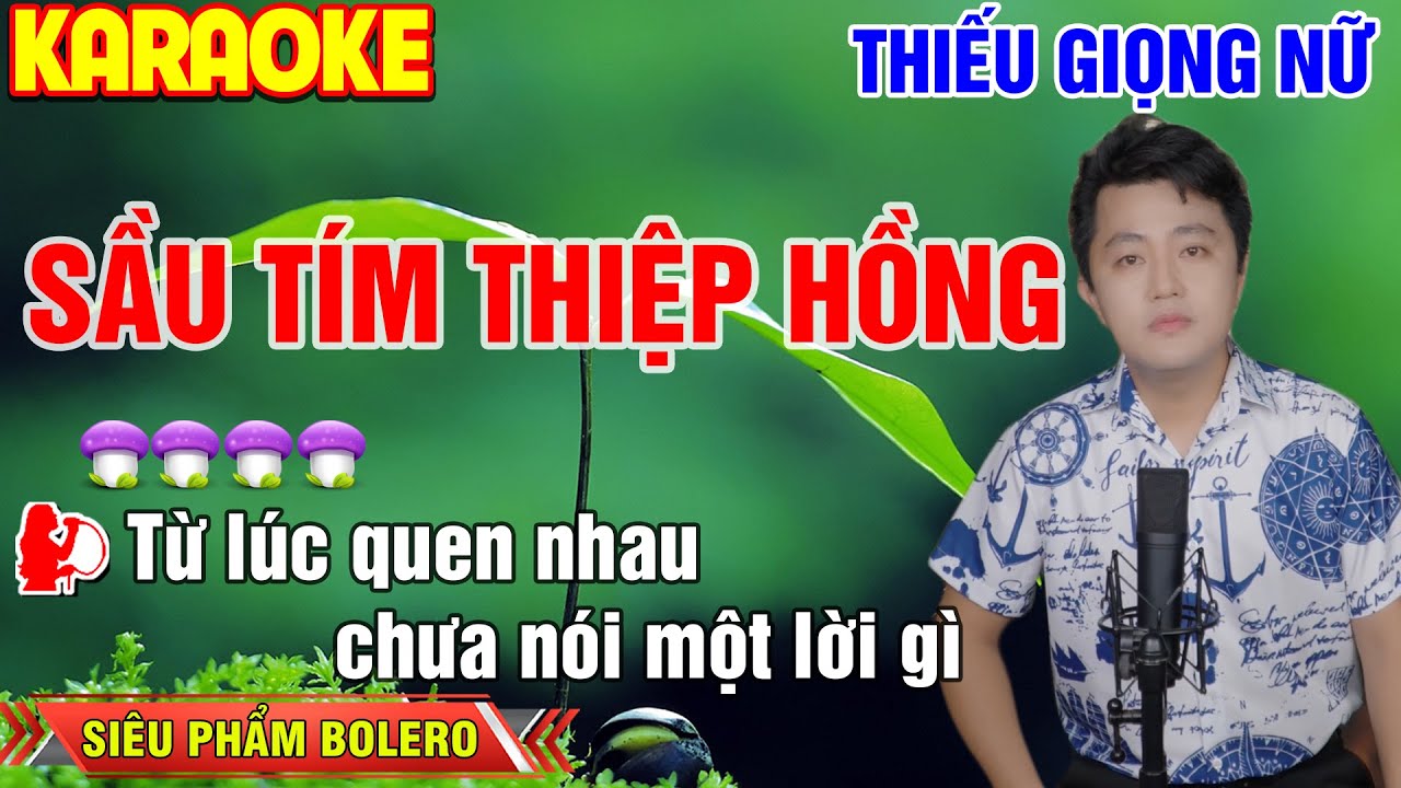 ✔️ SẦU TÍM THIỆP HỒNG ❖ KARAOKE Thiếu Giọng Nữ | Tuyệt Đỉnh Bolero  ➤ Song ca cùng Lâm Hoàng Nghĩa
