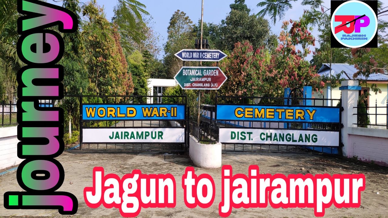 #jagun#Assam to#jairampur Arunachal Pradesh#