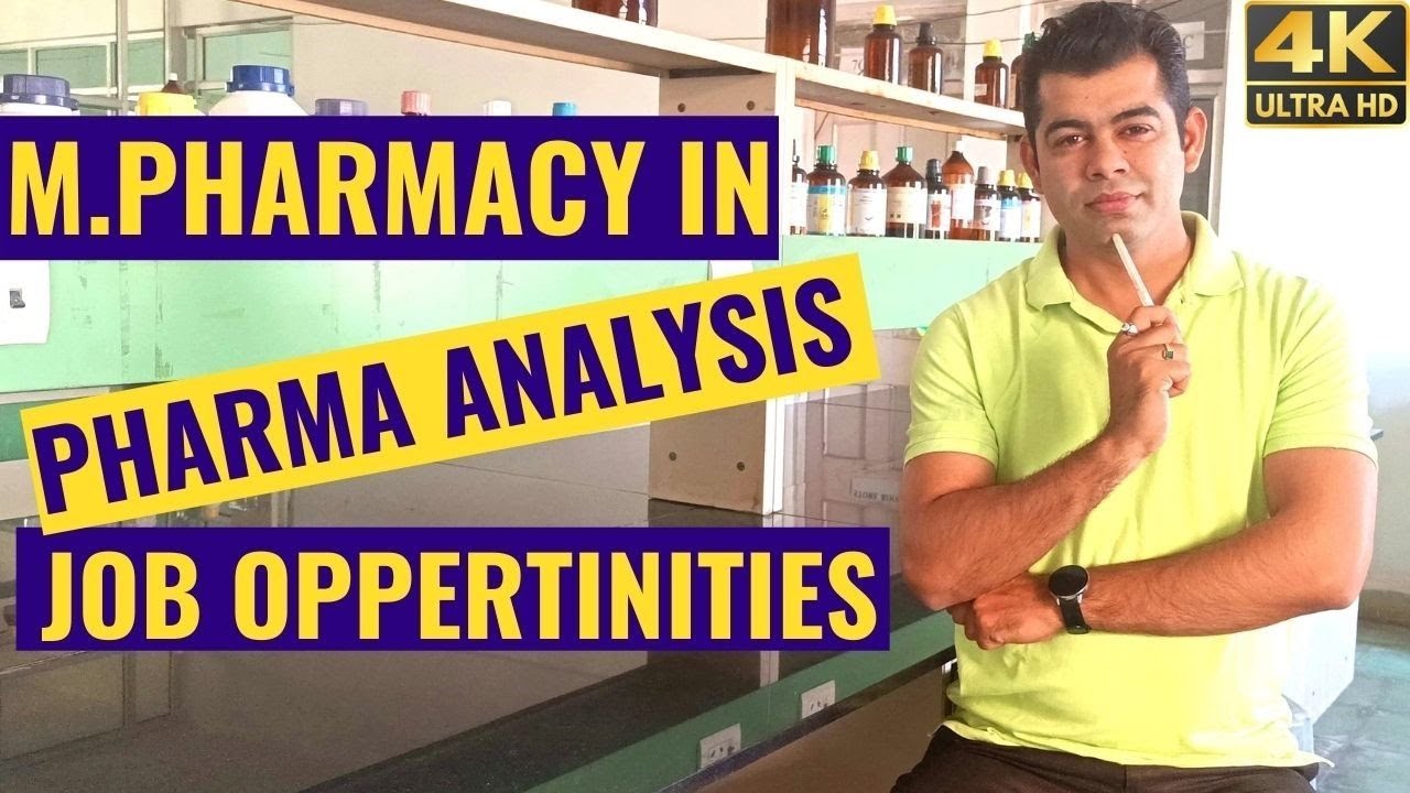 M.PHARMACY IN PHARMA ANALYSIS I JOB OPPERTUNITY