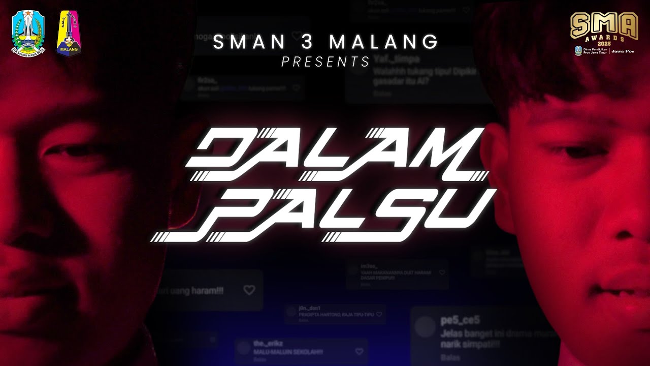 Dalam Palsu - Sinematografi Jawa Pos SMA Awards 2025 - SMAN 3 Malang