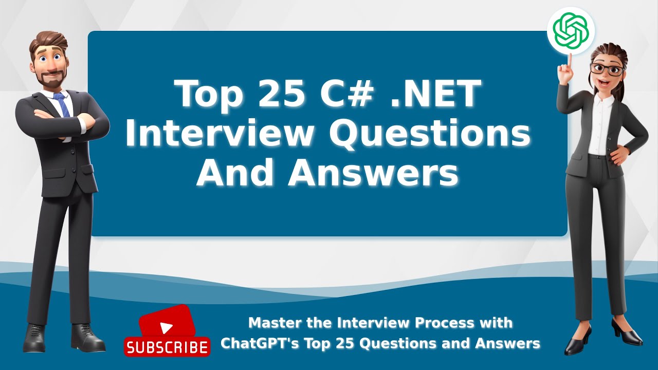C# Interview Questions And Answers | Top 25 Questions and Answers | .NET
