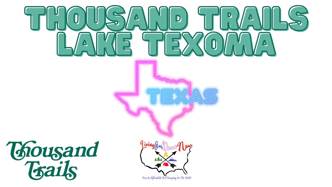 Thousand Trails Lake Texoma ✅