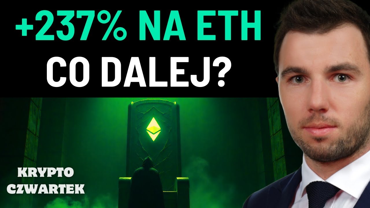 Znowu przegapiłeś? Ethereum idzie na 10 000 USD | KRYPTO CZWARTEK