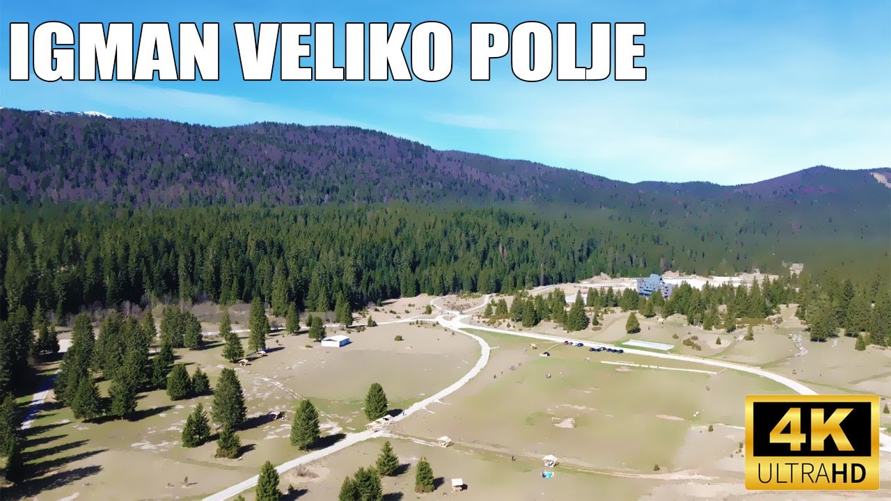 【4K】Planina Igman: Veliko polje jedno od omiljenih izletišta tokom cijele godine ⛰️🚵♨️🏃‍♀️