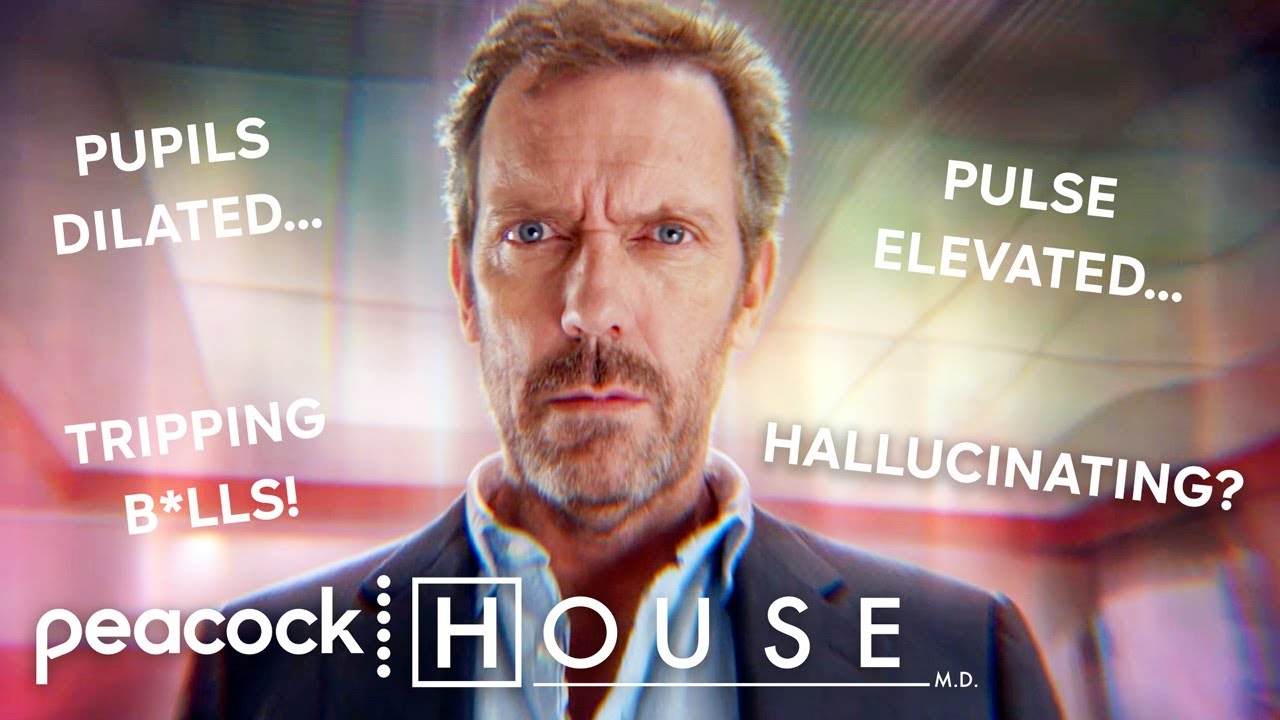 &ldquo;Ignore Her... She&rsquo;s On Acid!&rdquo; | House M.D.