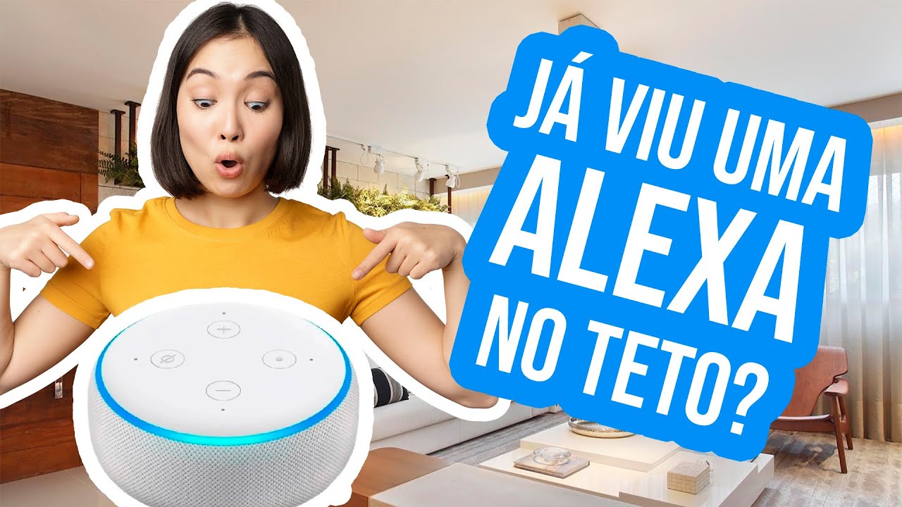 Já viu uma ALEXA NO TETO?