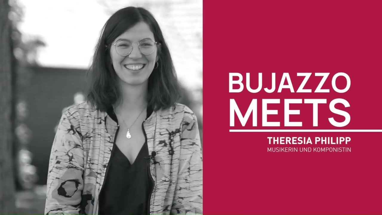 Bujazzo meets...Theresia Phillipp (Teil 1)