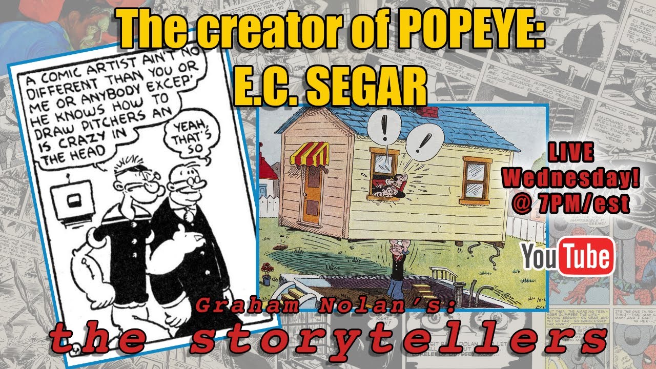 THE STORYTELLERS: E.C. SEGAR!