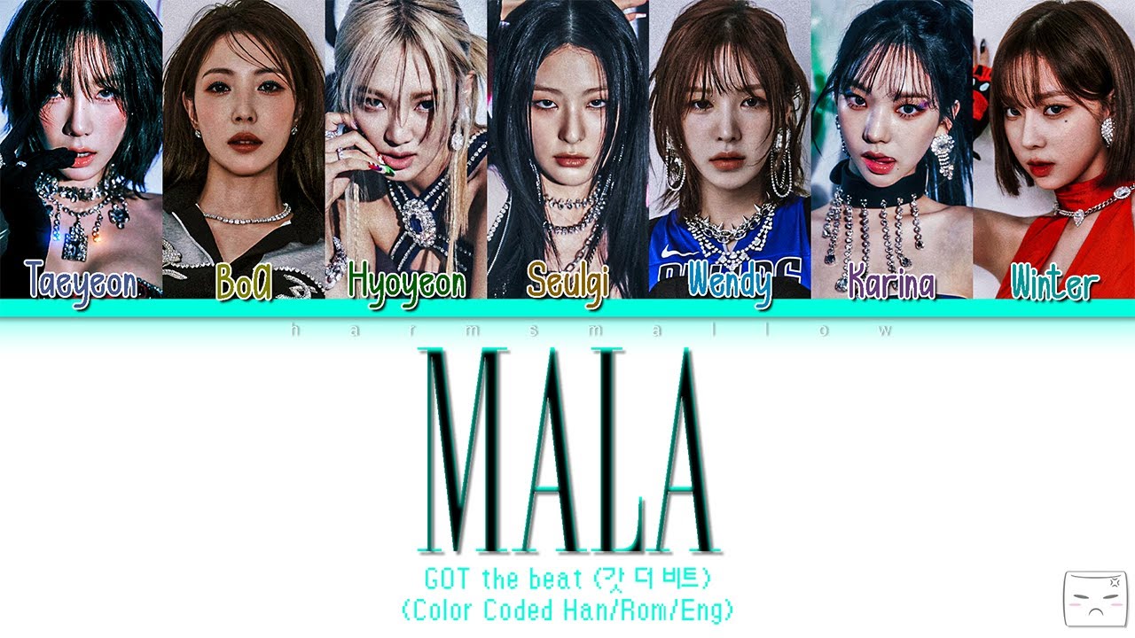 GOT the beat (갓 더 비트) - MALA Lyrics (Color Coded Han/Rom/Eng)
