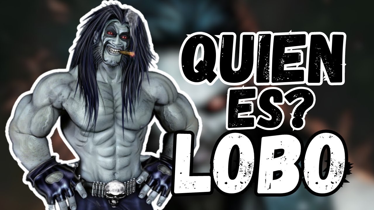 Quien es Lobo? / Dc Comics / Comics Hunter