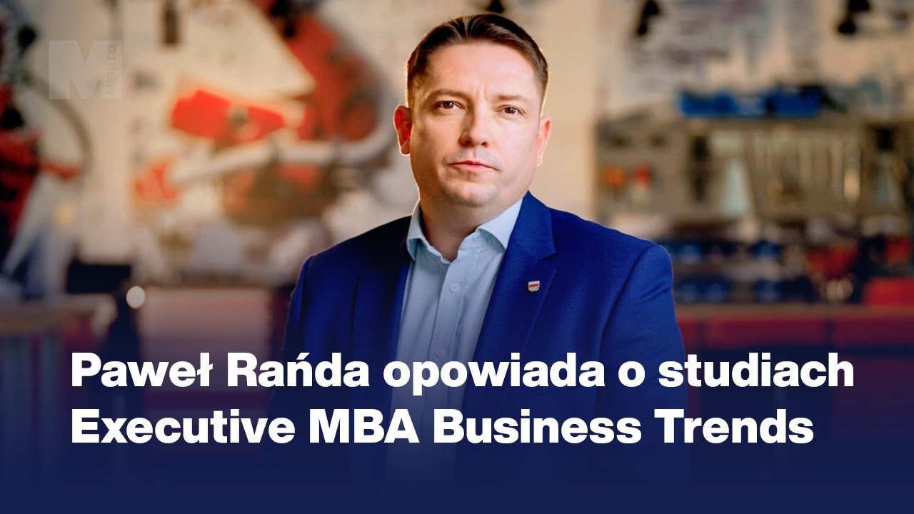 Studia na kierunku MBA Business Trends | Paweł Rańda