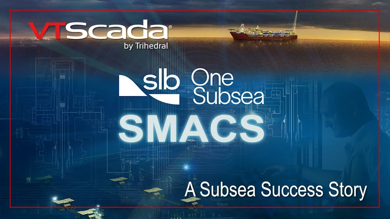 SLB OneSubsea - A VTScada Subsea Success Story