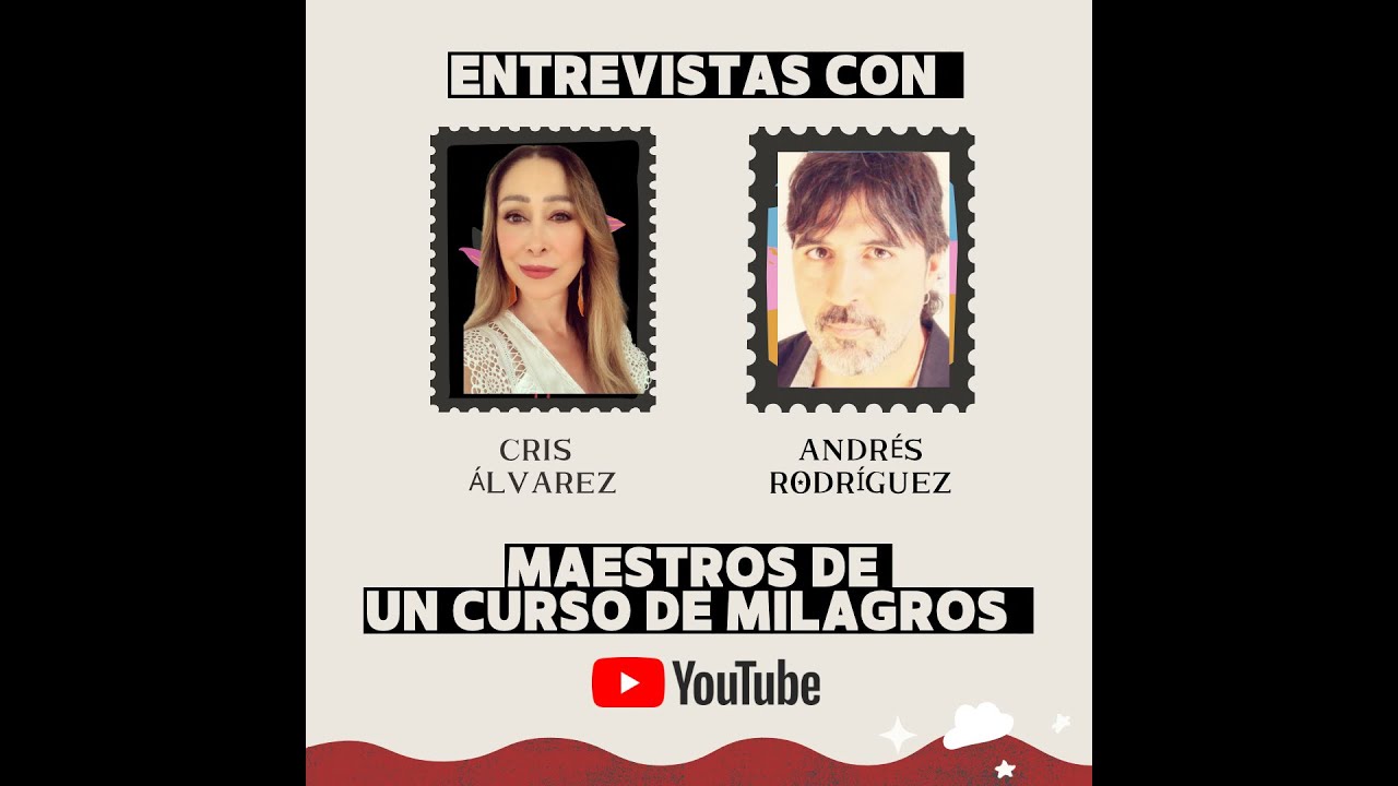 Entrevistas a Maestros de UCDM: Andrés Rodriguez