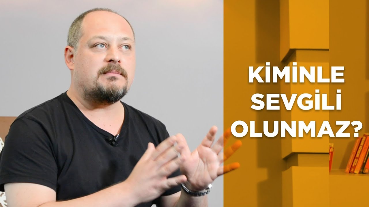 KİMİNLE SEVGİLİ OLUNMAZ? - Tuna Tüner