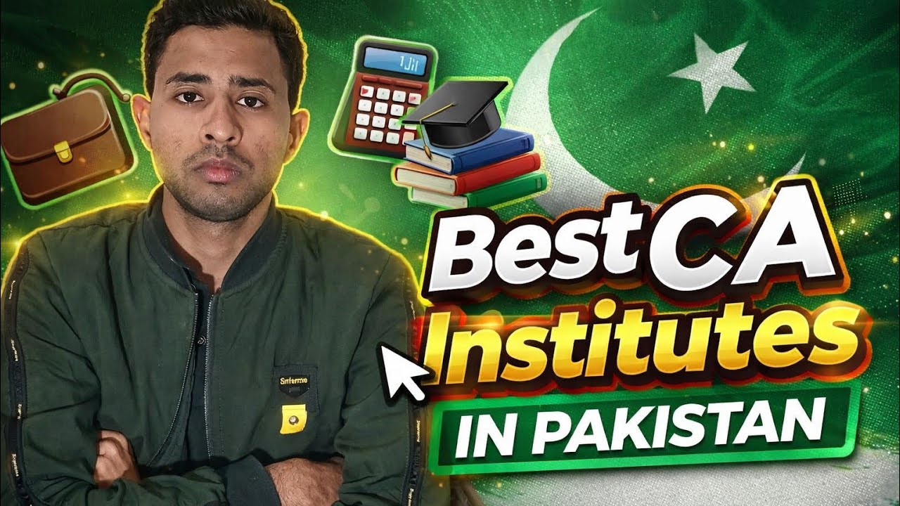 Best CA Institutes in Pakistan | Top Colleges for CA Students