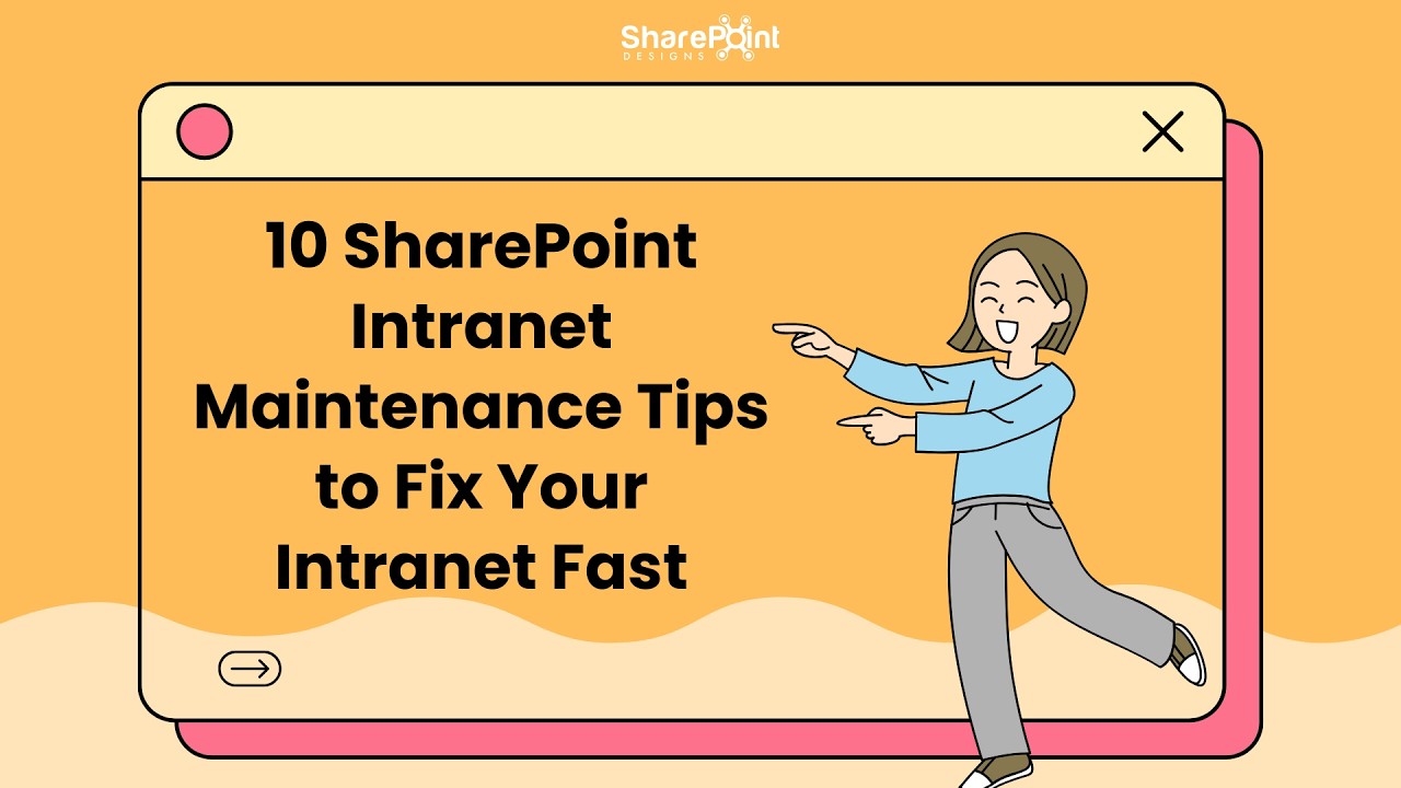 Fix Your SharePoint Intranet Fast: Top 10 Maintenance Tips | SharePoint Designs